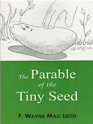 cover image of The Parable of the Tiny Seed